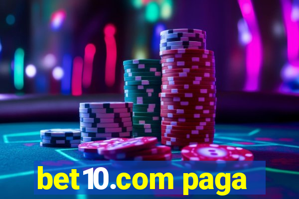 bet10.com paga